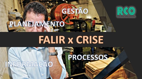 Como não falir em época de crise